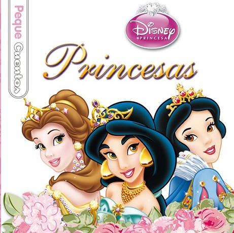 Princesas. Pequecuentos | 9788499514444 | Disney | Librería Castillón - Comprar libros online Aragón, Barbastro
