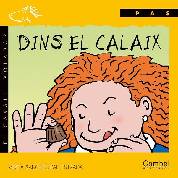 DINS EL CALAIX (PAS PAL) | 9788478644209 | SANCHEZ, MIREIA | Librería Castillón - Comprar libros online Aragón, Barbastro