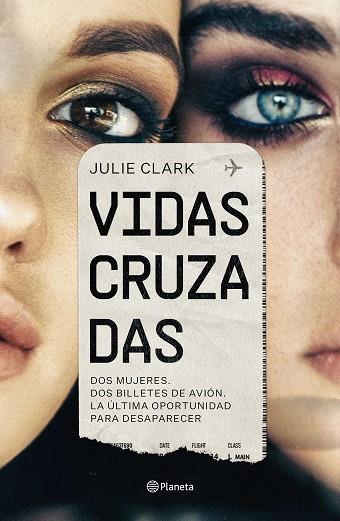 Vidas cruzadas | 9788408256304 | Clark, Julie | Librería Castillón - Comprar libros online Aragón, Barbastro