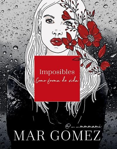 Imposibles como forma de vida | 9788418038181 | Gomez, Mar | Librería Castillón - Comprar libros online Aragón, Barbastro