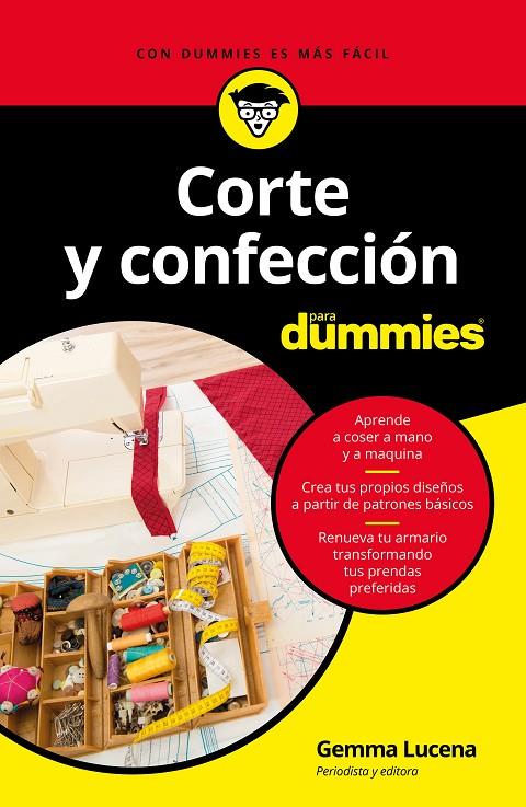Corte y confección para Dummies | 9788432904349 | Lucena Garrido, Gemma | Librería Castillón - Comprar libros online Aragón, Barbastro