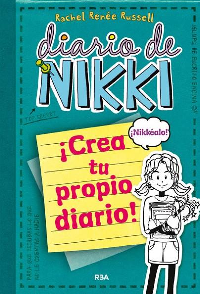 DIARIO DE NIKKI CREA TU PROPIO DIARIO | 9788427203709 | RUSSELL, RACHEL RENEE | Librería Castillón - Comprar libros online Aragón, Barbastro