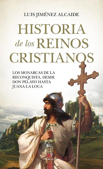 Historia de los reinos cristianos | 9788418578632 | Luis Jiménez Alcaide | Librería Castillón - Comprar libros online Aragón, Barbastro