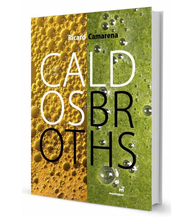 Caldos Broths | 9788472121577 | Camarena Ivars, Ricard | Librería Castillón - Comprar libros online Aragón, Barbastro