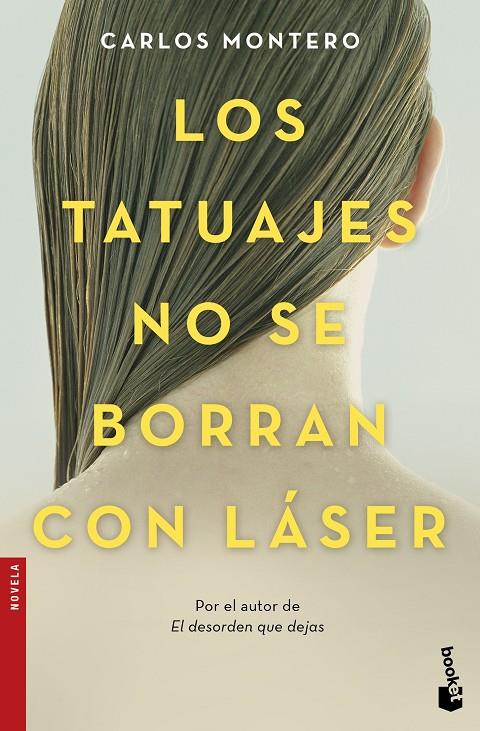 Los tatuajes no se borran con láser | 9788467049312 | Montero, Carlos | Librería Castillón - Comprar libros online Aragón, Barbastro