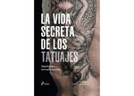 La vida secreta de los tatuajes | 9788417656805 | Garriga Mas, Jordi | Librería Castillón - Comprar libros online Aragón, Barbastro