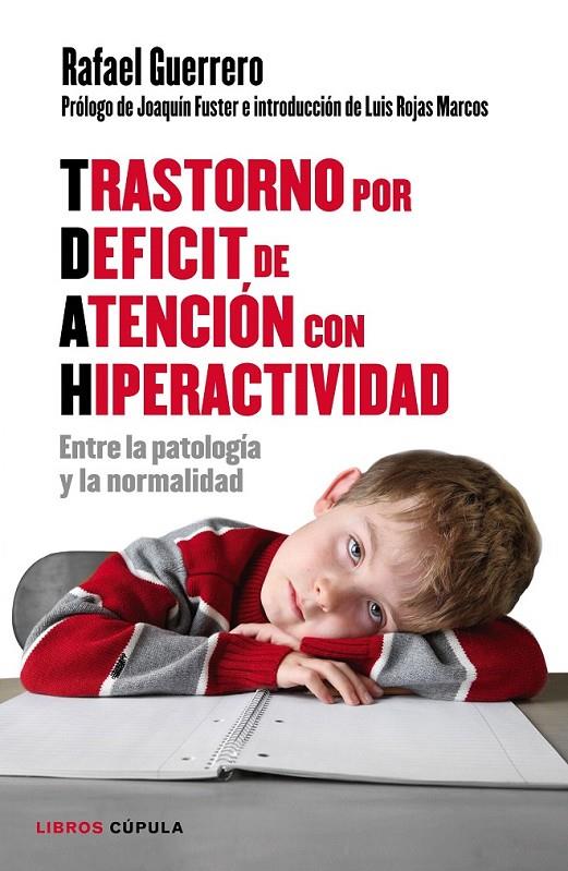 Trastorno por déficit de atención con hiperactividad | 9788448022198 | Guerrero, Rafael | Librería Castillón - Comprar libros online Aragón, Barbastro