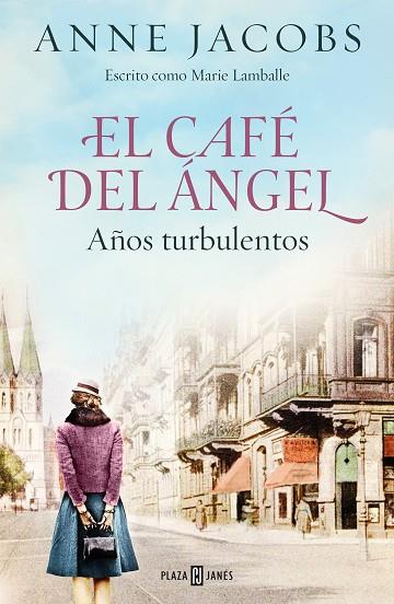 El Café del Ángel 2 : Años turbulentos | 9788401025464 | Jacobs, Anne | Librería Castillón - Comprar libros online Aragón, Barbastro