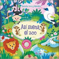 ASI SUENA EL ZOO | 9781474964678 | VV. AA. | Librería Castillón - Comprar libros online Aragón, Barbastro