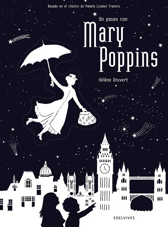 Un paseo con Mary Poppins | 9788414010723 | Druvert, Hélène | Librería Castillón - Comprar libros online Aragón, Barbastro