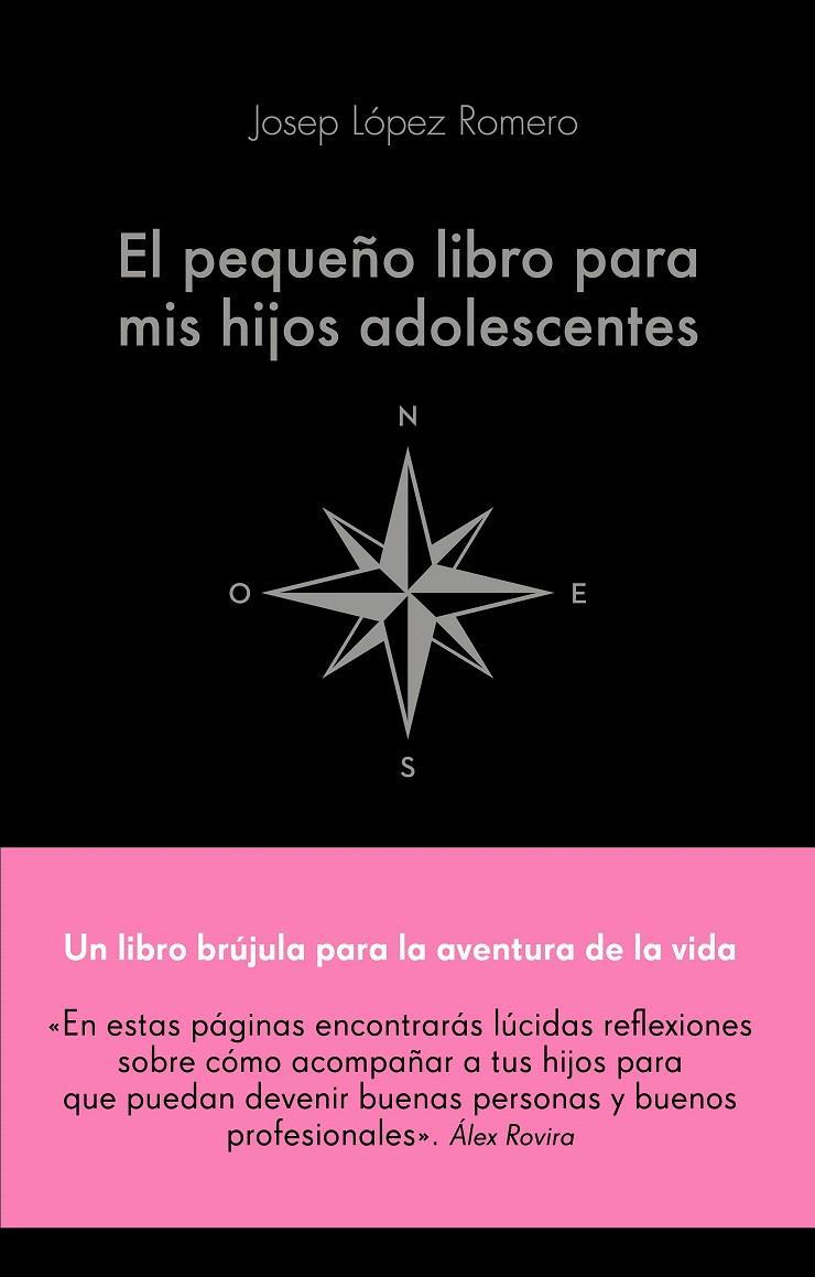 El pequeño libro para mis hijos adolescentes | 9788416928743 | López Romero, Josep | Librería Castillón - Comprar libros online Aragón, Barbastro