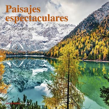 Calendario Paisajes espectaculares 2021 | 9788448027742 | VV.AA. | Librería Castillón - Comprar libros online Aragón, Barbastro