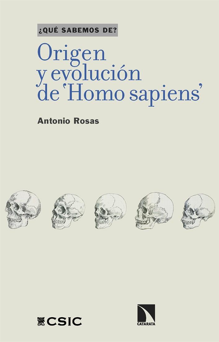 Origen y evolución de 'Homo sapiens' | 9788413525297 | Rosas, Antonio | Librería Castillón - Comprar libros online Aragón, Barbastro
