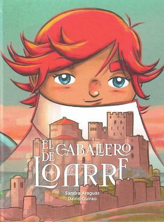 EL CABALLERO DE LOARRE | 9788494926495 | ARAGUAS, SANDRA | Librería Castillón - Comprar libros online Aragón, Barbastro