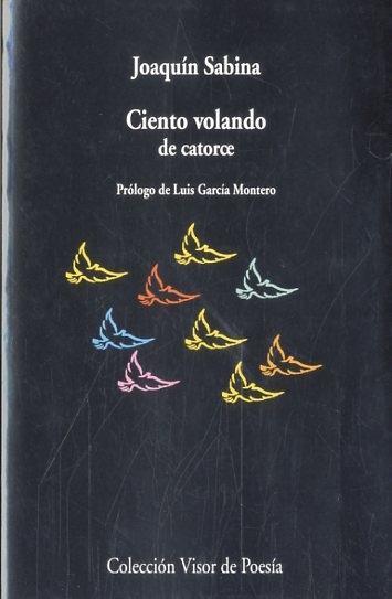CIENTO VOLANDO DE CATORCE V-468 | 9788475229812 | SABINA, JOAQUIN | Librería Castillón - Comprar libros online Aragón, Barbastro