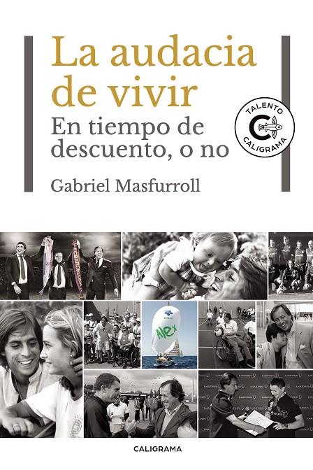 La audacia de vivir | 9788418018398 | Masfurroll, Gabriel | Librería Castillón - Comprar libros online Aragón, Barbastro
