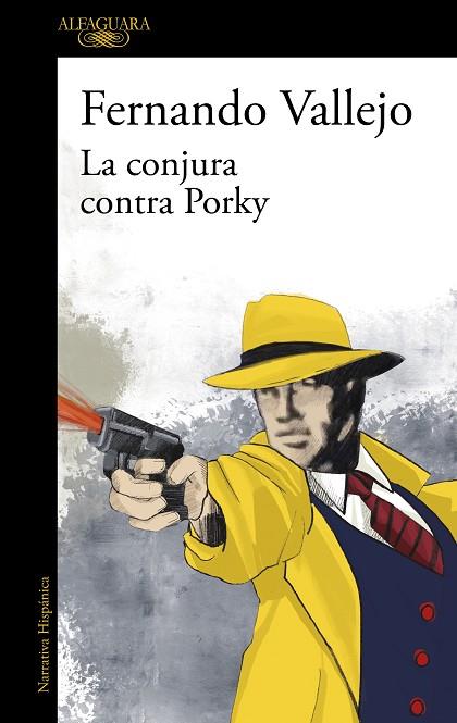 La conjura contra Porky | 9788420476155 | Vallejo, Fernando | Librería Castillón - Comprar libros online Aragón, Barbastro