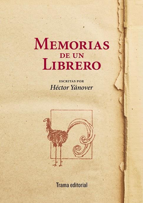 Memorias de un librero | 9788494166167 | Yánover, Héctor | Librería Castillón - Comprar libros online Aragón, Barbastro