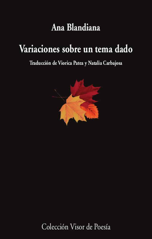 Variaciones sobre un tema dado | 9788498954333 | Blandiana, Ana | Librería Castillón - Comprar libros online Aragón, Barbastro