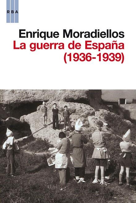 guerra de España (1936-1939), La | 9788490063286 | MORADIELLOS GARCÍA, ENRIQUE | Librería Castillón - Comprar libros online Aragón, Barbastro