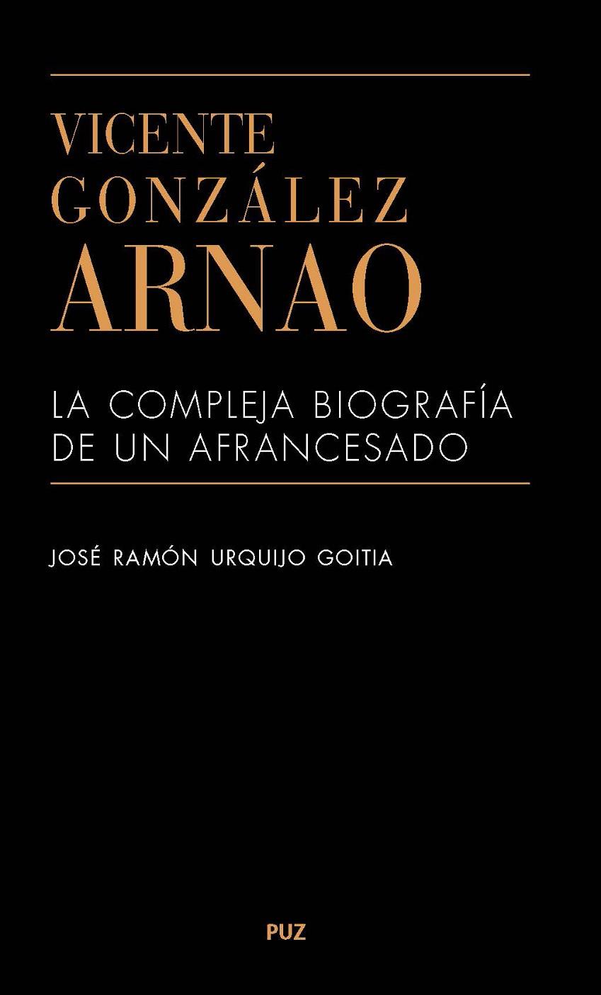 Vicente González Arnao | 9788417633783 | Urquijo Goitia, José Ramón | Librería Castillón - Comprar libros online Aragón, Barbastro