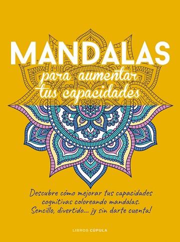 Mandalas para aumentar tus capacidades | 9788448036225 | AA.VV. | Librería Castillón - Comprar libros online Aragón, Barbastro