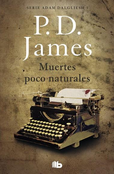 Muertes poco naturales (Adam Dalgliesh 3) | 9788490708804 | James, P.D. | Librería Castillón - Comprar libros online Aragón, Barbastro