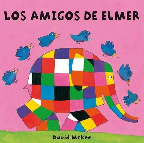 Los amigos de Elmer | 9788448835309 | MCKEE, DAVID | Librería Castillón - Comprar libros online Aragón, Barbastro