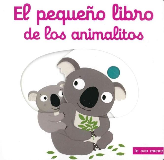 pequeño libro de los animalitos, El | 9788492766659 | Choux, Nathalie | Librería Castillón - Comprar libros online Aragón, Barbastro