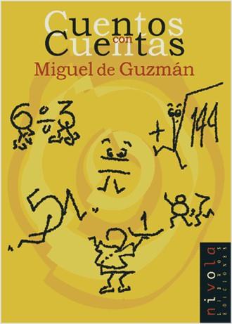 CUENTOS CON CUENTAS | 9788495599667 | GUZMAN, MIGUEL DE (1936-2004) | Librería Castillón - Comprar libros online Aragón, Barbastro