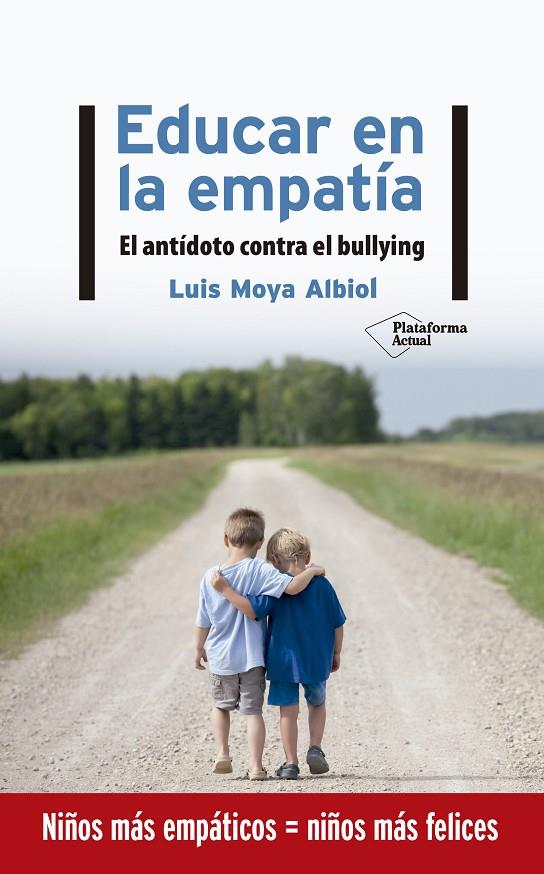 Educar en la empatía | 9788417886219 | Moya Albiol, Luis | Librería Castillón - Comprar libros online Aragón, Barbastro
