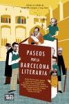 PASEOS POR LA BARCELONA LITERARIA | 9788483076491 | VILA-SANJUAN, SERGIO; DORIA, SERGI | Librería Castillón - Comprar libros online Aragón, Barbastro