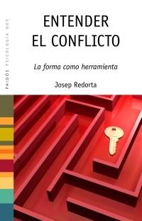 ENTENDER EL CONFLICTO | 9788449320118 | REDORTA, JOSEP | Librería Castillón - Comprar libros online Aragón, Barbastro