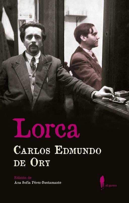 Lorca | 9788494976094 | Ory, Carlos Edmundo de | Librería Castillón - Comprar libros online Aragón, Barbastro