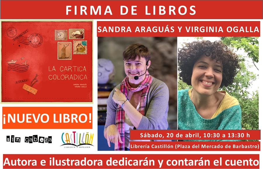Presentación y firma de libros "La cartica coloradica" con Sandra Araguás y Virginia Ogalla - Librería Castillón - Comprar libros online Aragón, Barbastro