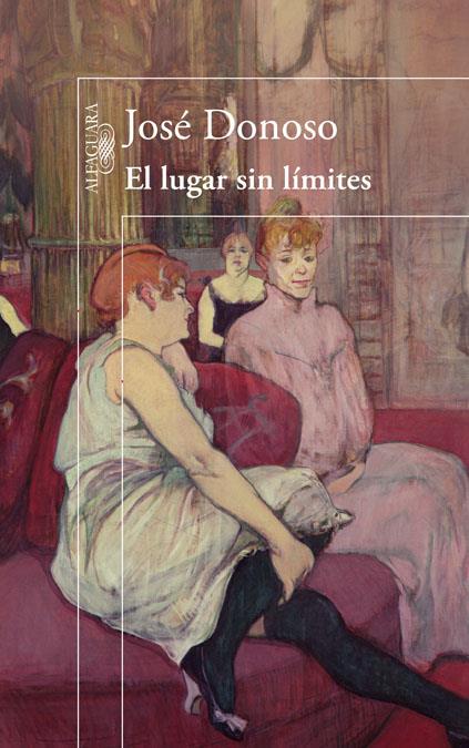 LUGAR SIN LIMITES, EL | 9788420407968 | DONOSO, JOSÉ | Librería Castillón - Comprar libros online Aragón, Barbastro