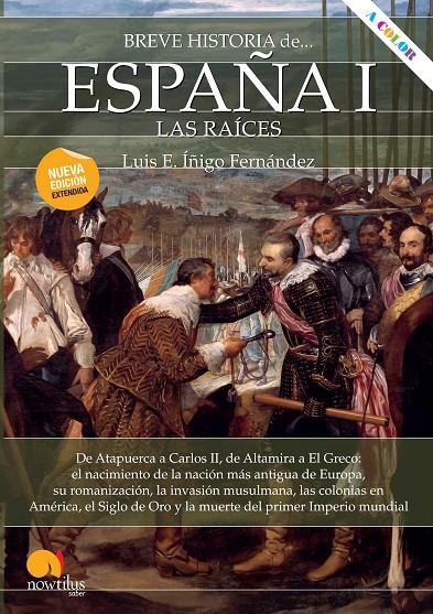 Breve historia de España I: las raíces | 9788413050324 | Íñigo Fernández, Luis E. | Librería Castillón - Comprar libros online Aragón, Barbastro