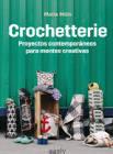 Crochetterie | 9788425230189 | Mills, Molla | Librería Castillón - Comprar libros online Aragón, Barbastro