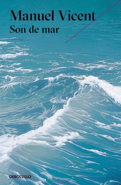 Son de mar (Premio Alfaguara de novela 1999) | 9788466333443 | VICENT, MANUEL | Librería Castillón - Comprar libros online Aragón, Barbastro