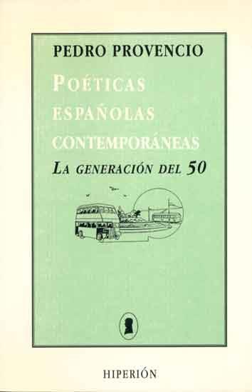 Poéticas españolas contemporáneas 1 | 9788475172231 | Provencio, Pedro | Librería Castillón - Comprar libros online Aragón, Barbastro