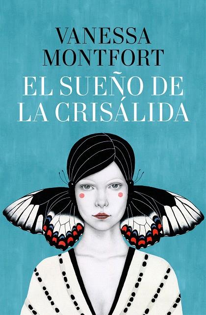 El sueño de la crisálida | 9788401021060 | Montfort, Vanessa | Librería Castillón - Comprar libros online Aragón, Barbastro