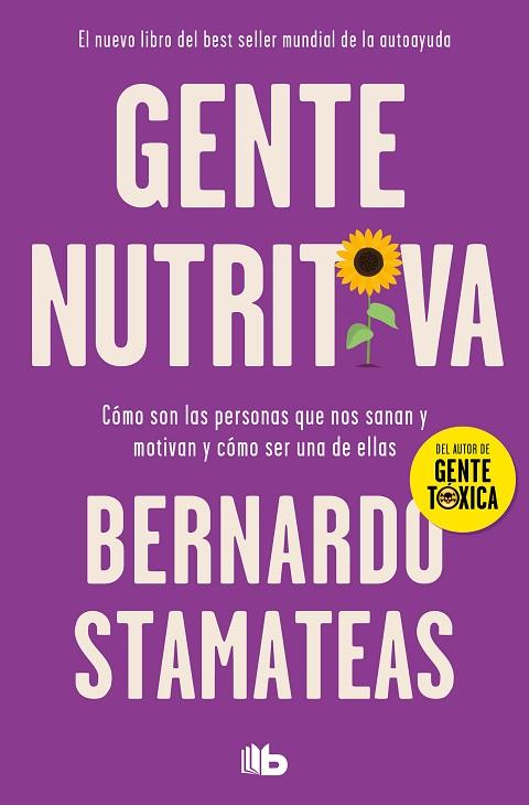 Gente nutritiva | 9788413147109 | Stamateas, Bernardo | Librería Castillón - Comprar libros online Aragón, Barbastro