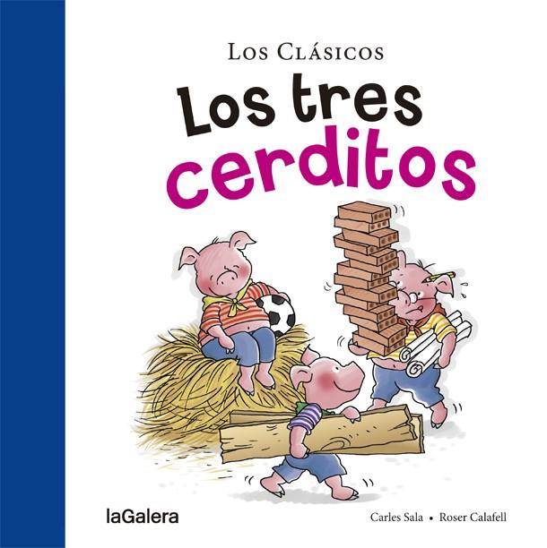 Los tres cerditos | 9788424656393 | Sala i Vila, Carles | Librería Castillón - Comprar libros online Aragón, Barbastro
