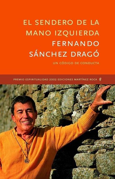 SENDERO DE LA MANO IZQUIERDA, EL | 9788427028517 | SANCHEZ DRAGO, FERNANDO | Librería Castillón - Comprar libros online Aragón, Barbastro