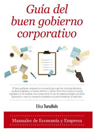 GUÍA DEL BUEN GOBIERNO CORPORATIVO | 9788417797492 | TURULLOLS, ELISA | Librería Castillón - Comprar libros online Aragón, Barbastro