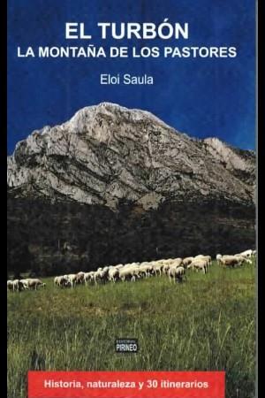 EL TURBON : La montaña de los pastores | 9788417817350 | ELOI SAULA | Librería Castillón - Comprar libros online Aragón, Barbastro