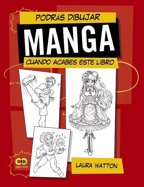 Podrás dibujar MANGA cuando acabes este libro | 9788441542204 | Watton, Laura | Librería Castillón - Comprar libros online Aragón, Barbastro