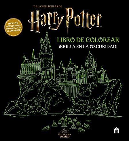 Harry Potter. Libro de colorear. ¡Brilla en la oscuridad! | 9791259571724 | Potter, Harry | Librería Castillón - Comprar libros online Aragón, Barbastro