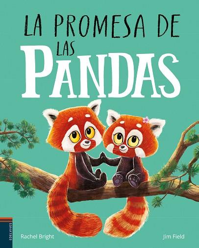 La promesa de las pandas | 9788414055298 | Bright, Rachel | Librería Castillón - Comprar libros online Aragón, Barbastro