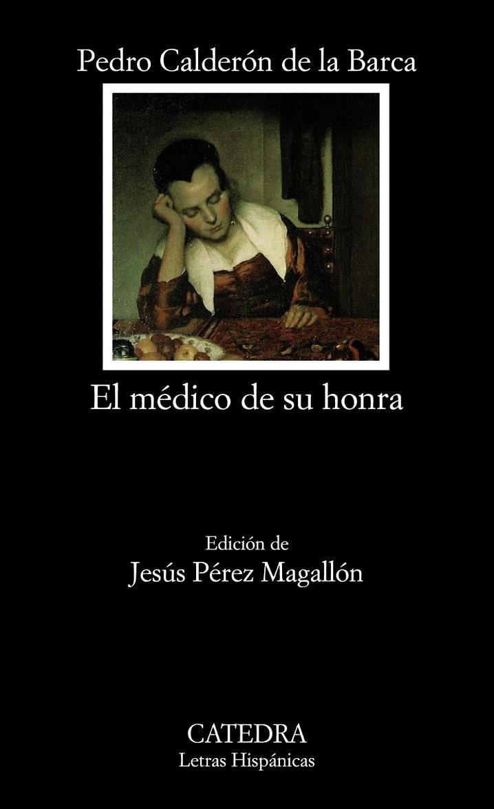 médico de su honra, El | 9788437630069 | Calderón de la Barca, Pedro | Librería Castillón - Comprar libros online Aragón, Barbastro
